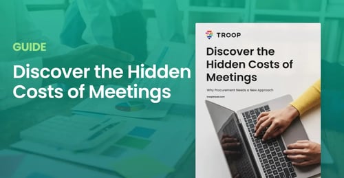 The Hidden Costs of Meetings: Why Procurement Needs a New Approach