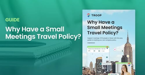 Small Meetings Travel Policy