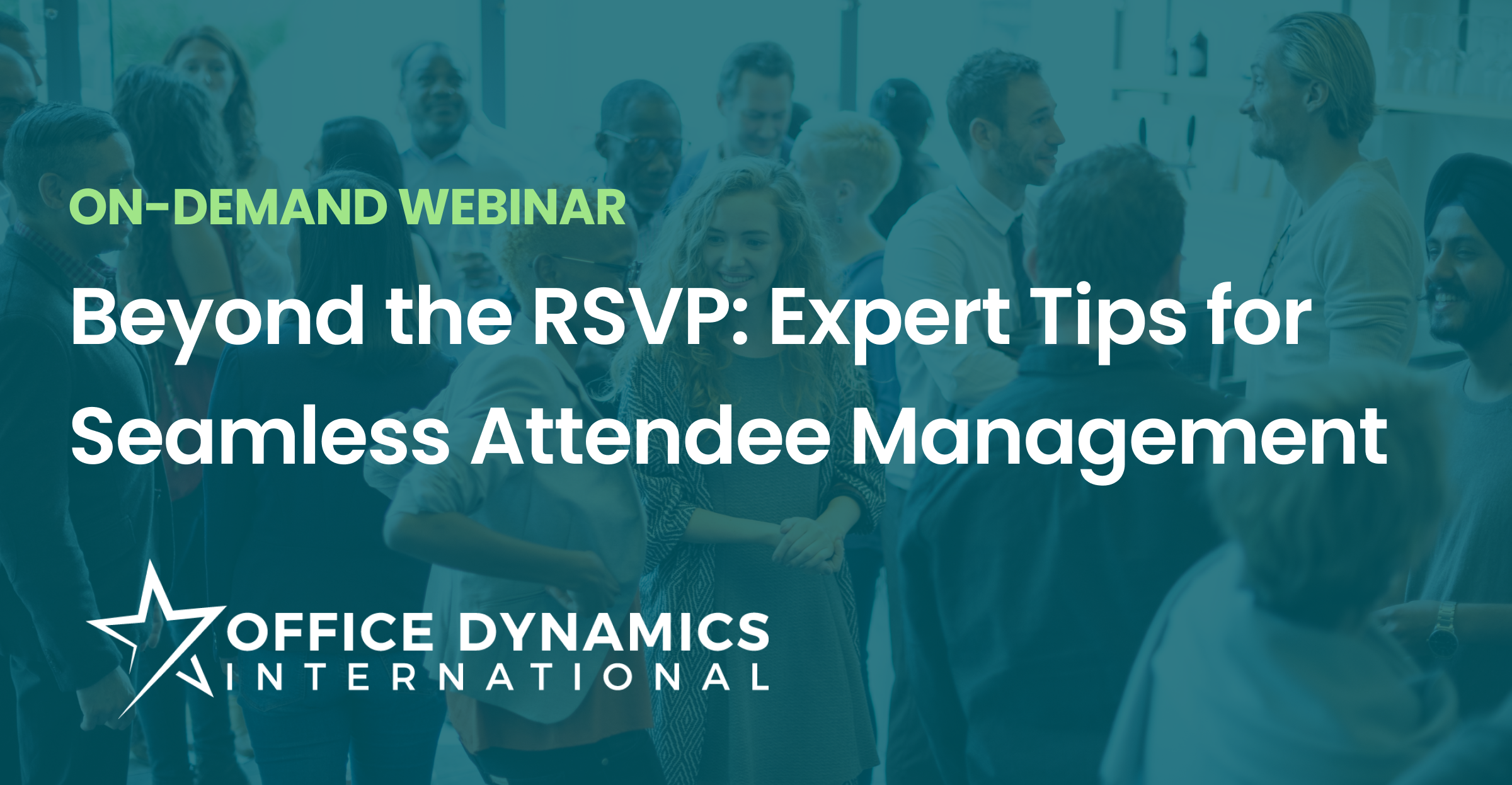 Beyond the RSVP: Seamless Attendee Management