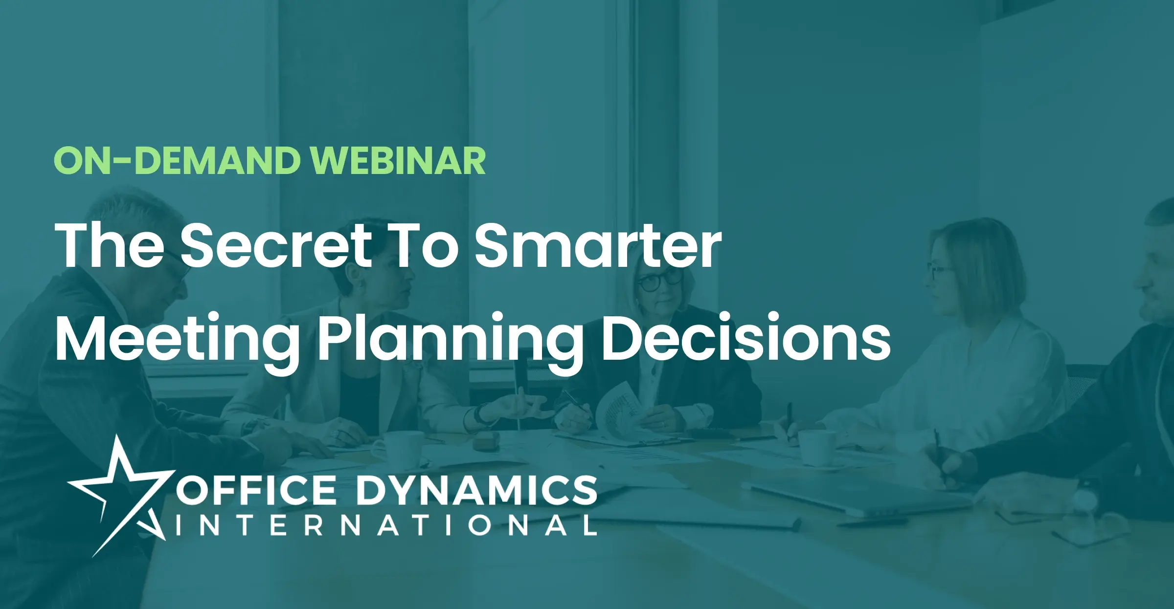 The Secret to Smarter Meeting Planning Decisions